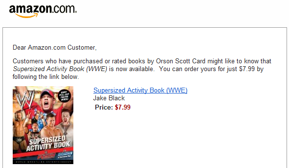 Customers interested in Orson Scott Card should be interested in WWE